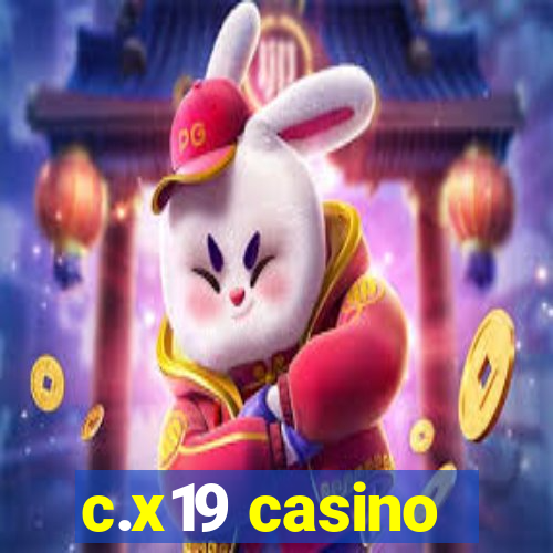 c.x19 casino