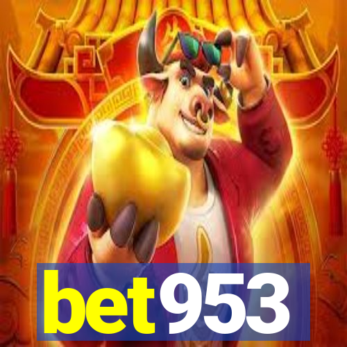 bet953