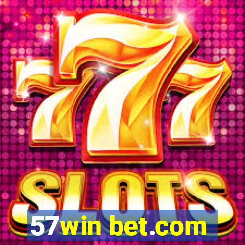 57win bet.com