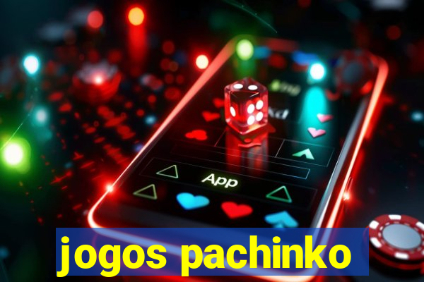 jogos pachinko