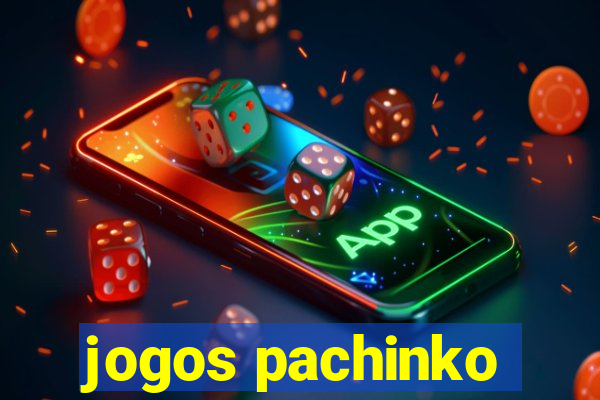 jogos pachinko