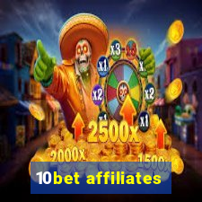 10bet affiliates