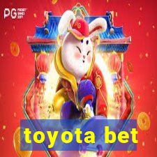 toyota bet