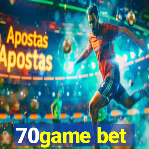 70game bet