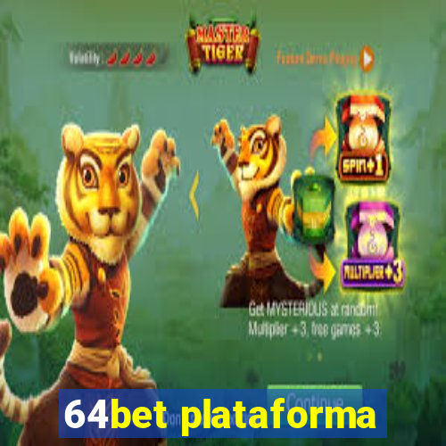 64bet plataforma