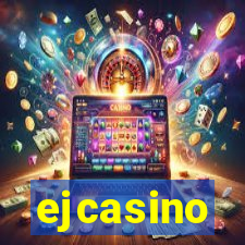 ejcasino