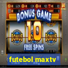 futebol maxtv