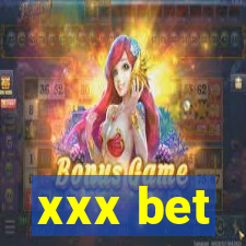 xxx bet