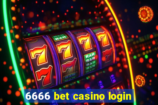 6666 bet casino login