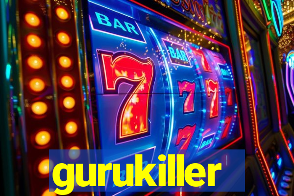 gurukiller