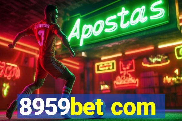 8959bet com