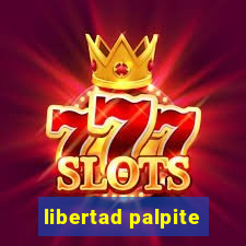 libertad palpite