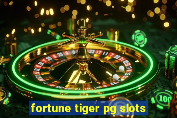 fortune tiger pg slots