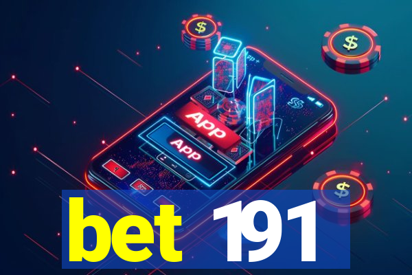 bet 191