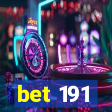 bet 191