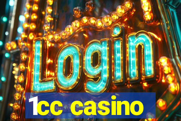 1cc casino