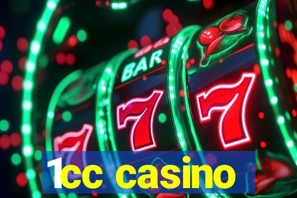 1cc casino