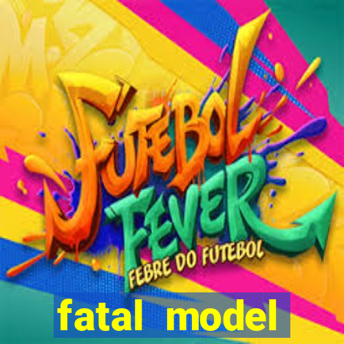 fatal model cruzeiro do sul acre