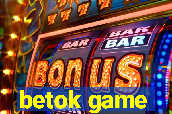 betok game