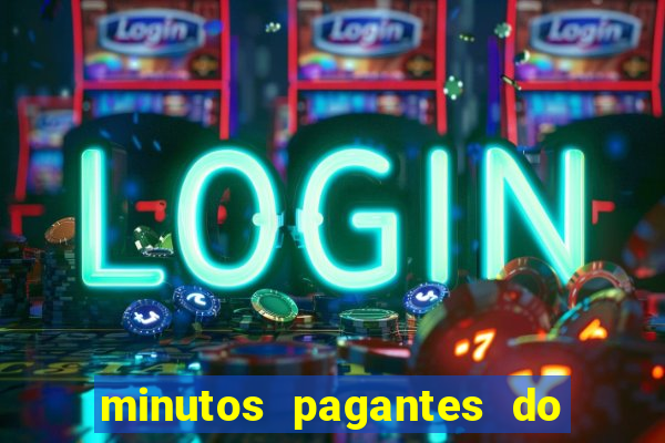 minutos pagantes do fortune tiger hoje