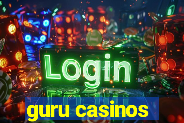 guru casinos