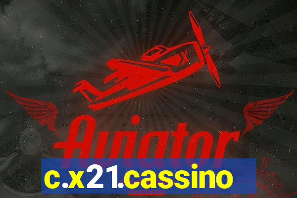 c.x21.cassino