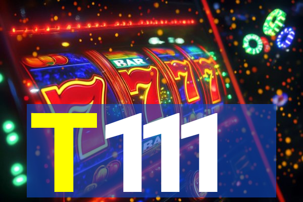 T111