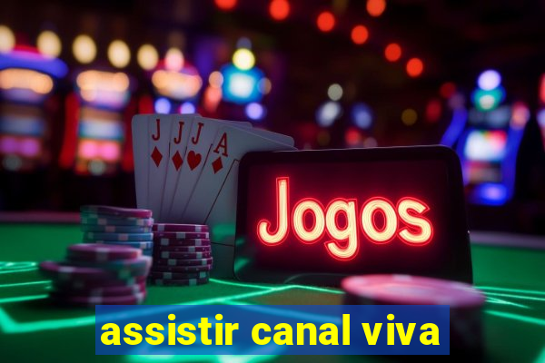 assistir canal viva