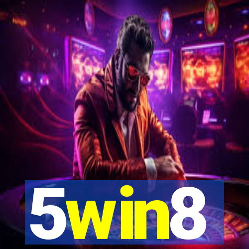 5win8