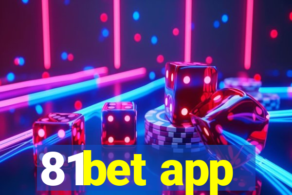 81bet app