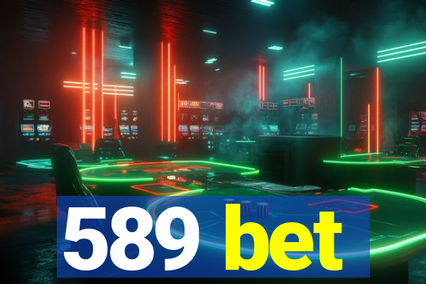 589 bet