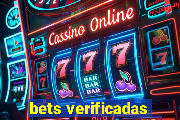 bets verificadas