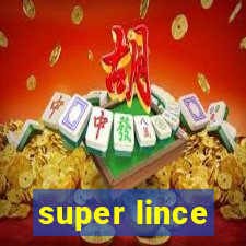 super lince