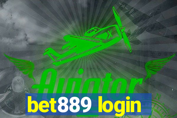 bet889 login