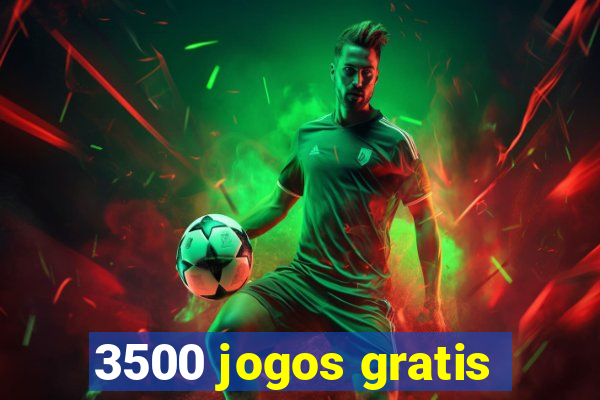 3500 jogos gratis