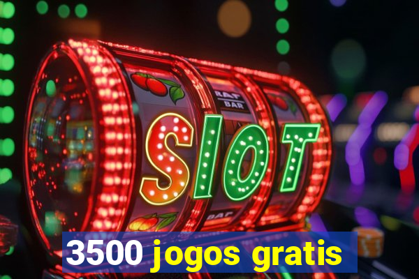 3500 jogos gratis