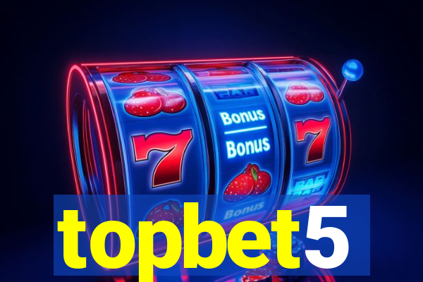 topbet5