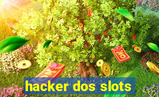 hacker dos slots