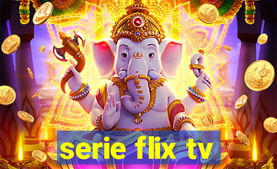 serie flix tv