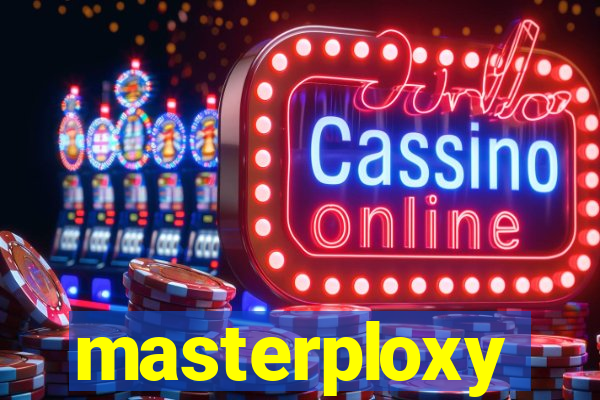 masterploxy