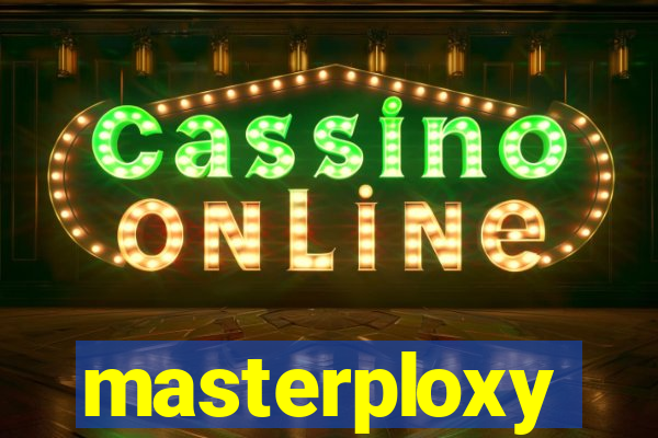 masterploxy