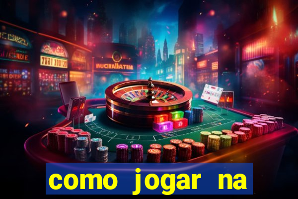 como jogar na roleta cassino