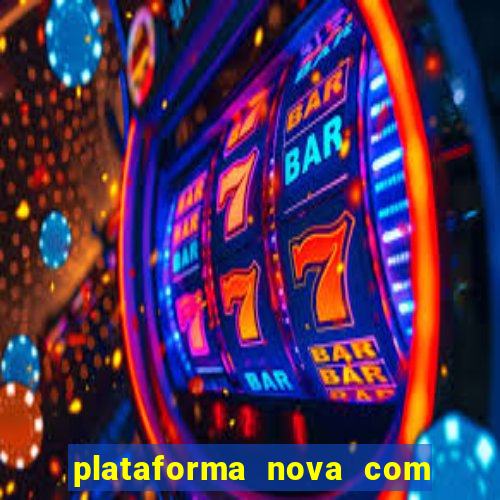 plataforma nova com b么nus de cadastro plataforma com bonus de cadastro facebook