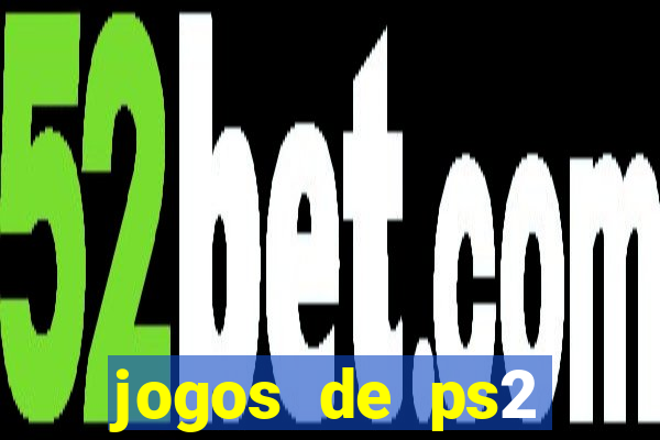 jogos de ps2 download iso