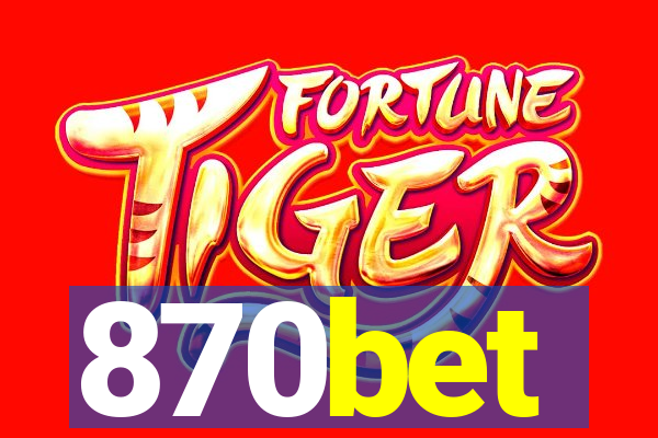 870bet