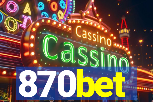 870bet