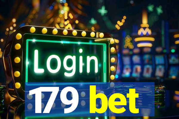 179 bet