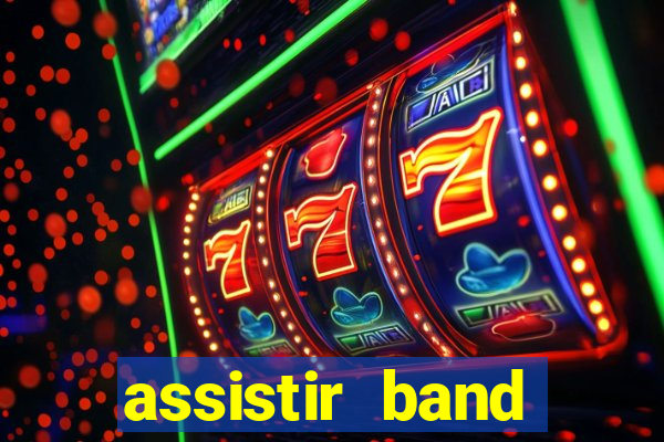 assistir band sports gratis