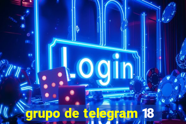 grupo de telegram 18