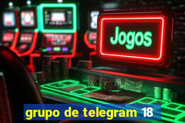 grupo de telegram 18